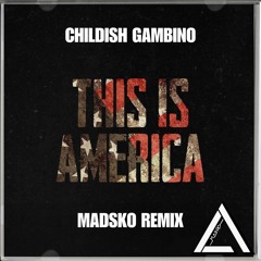 Childish Gambino - This Is America (Madsko Baile Remix) || BUY = FREE DL
