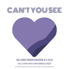 Cant You See - all love mixtape 2022