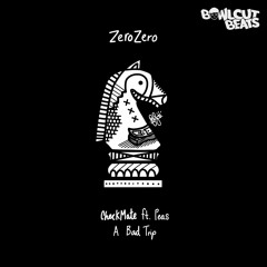 ZeroZero - A Bad Trip