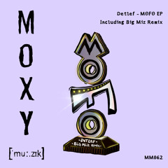 Detlef - MoFo (Big Miz Remix)