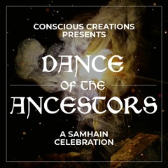 Dance Of The Ancestors – Samhain 30.10.22