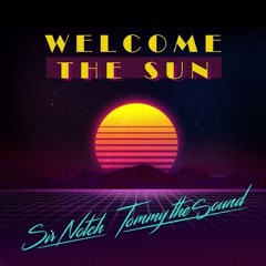 Welcome The Sun