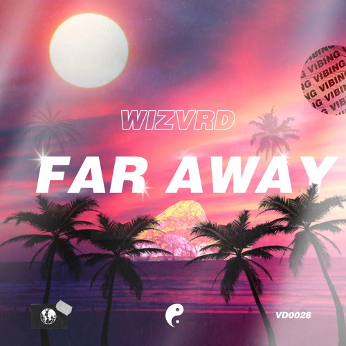 WIZVRD - Far Away