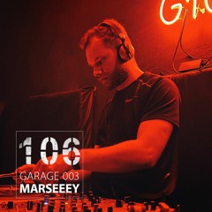 Garage 003 w/ Marseeey (live set 07.10.2022)