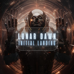Lunar Dawn - Initial Landing (Single)