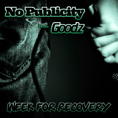 Week For Recovery feat GoodZ