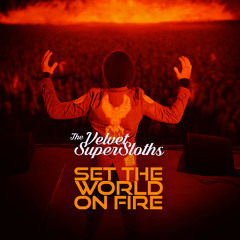 Set the World on Fire