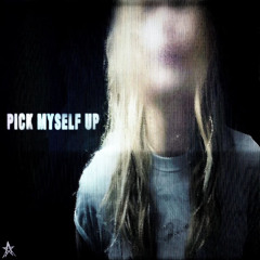 Pick Myself Up [prod.thesisfrance]