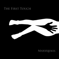 The First Touch