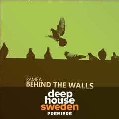 DHS Premiere: Ramea - Behind The Walls (Original Mix)