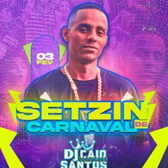 SET DE CARNAVAL DJ CAIO SANTOS  2025