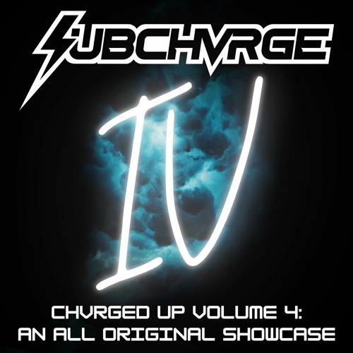 CHVRGED Up Vol. 4 (2023 All Original Showcase)