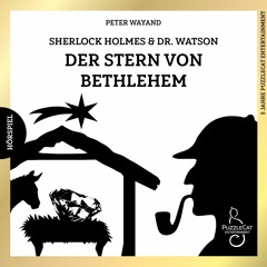 Sherlock Holmes & Dr. Watson - Der Stern von Bethlehem (Komplettversion) 2021