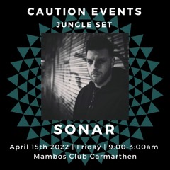 Sonar - Caution Events Jungle Promo Mix 2022