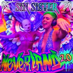 Sin Sister @ Neverland 2.0: The Farewell Of Peter Pan