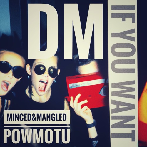 Depeche Mode – If You Want [:pow's minced-beyond-recognizability]