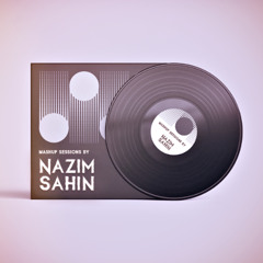 Kalpsiz X Mi Gna (Nazim Sahin Mashup)