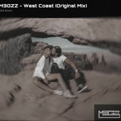M3GZZ Feat. Ariana - West Coast ( Original Mix )