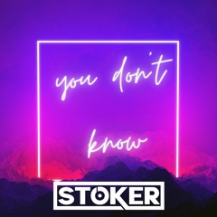 You Don't Know