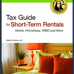 Read^^ 📕 Every Airbnb Host's Tax Guide: Airbnb, HomeAway, VRBO and More [EBOOK]