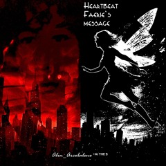 HEARTBEAT FAERIE`S MESSAGE