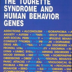 View [PDF EBOOK EPUB KINDLE] Search for the Tourette Syndrome and Human Behavior Genes by  David E.
