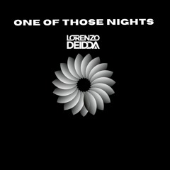 One Of Those Nights - Lorenzo Deidda