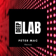 Peter Mac - Nexus [DEPLABPROMO]