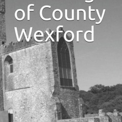 %! Colclough of County Wexford, Irish Family Names  %Epub!