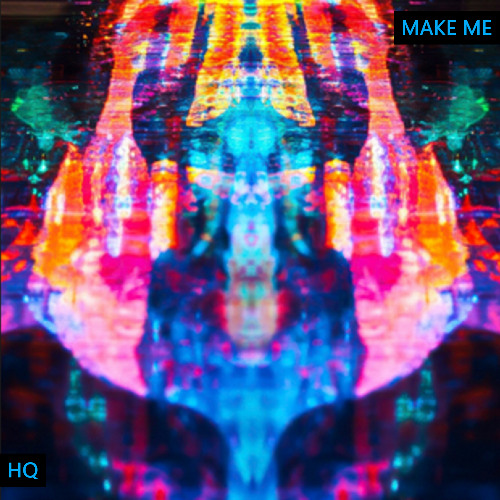 Make Me *From The STRONGER LP*