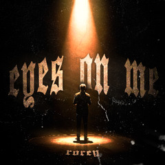 Rorey- Eyes On Me [FREE DL]