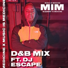 DNB MIX FT DJ ESCAPE