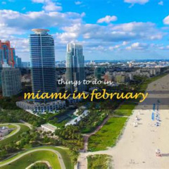 Best Things To Do In Miami February Tours Reviews