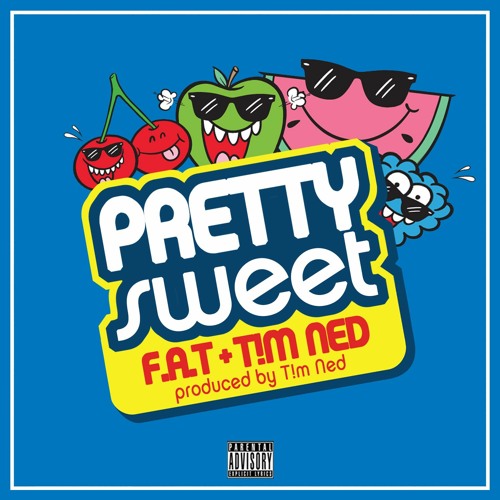 F.A.T - Pretty Sweet (feat. T!M NED)