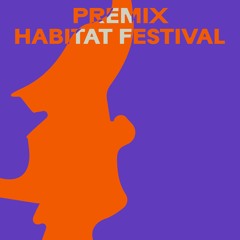 Habitat Premixes 2025
