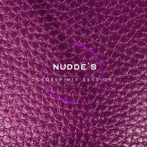 Nudde’s | October mix sessions