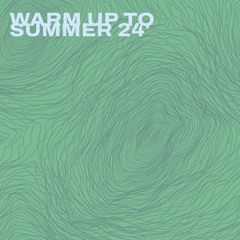 Radio Show 22.02.2024 Warm Up to Summer 2024