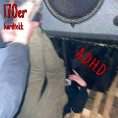 A.D.H.D (no melody)