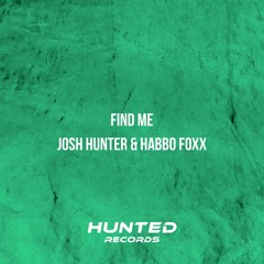 Josh Hunter & Habbo Foxx - Find Me (Extended Mix)