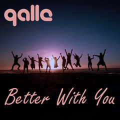 qalle - Better With You