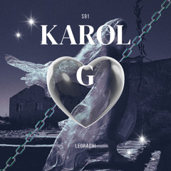 Karol G -S91 (LeoRachi House Remix)