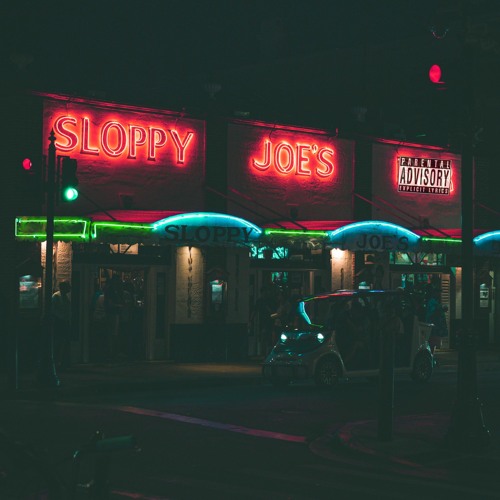 Sloppy Joe. [prod. JXYLN & RXKZ]