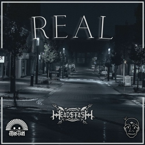 Head$tash x Mr.Fuji x Mastuh - Real