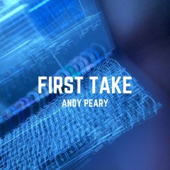 FIRST TAKE