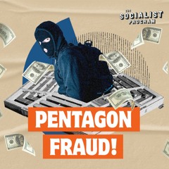 Biggest Fraud in History? Pentagon Can’t Locate Over Half Its Assets w/ Lee Camp