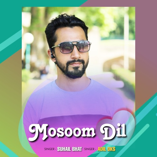 Mosoom Dil