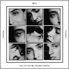 Maro - Can You See Me (Essafari Remix)