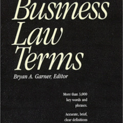 View PDF 📩 A Handbook of Business Law Terms (Black's Law Dictionary Series) by  Brya