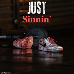 Just Sinnin'