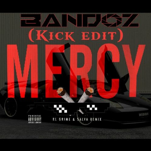 Kanye West - Mercy (RL Grime & Salva Remix) BANDOZ KICK EDIT